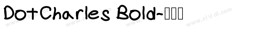 DotCharles Bold字体转换